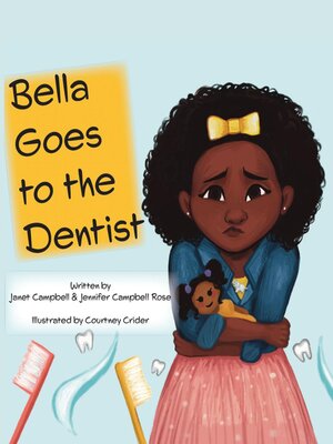 cover image of Bella Goes to the Dentist